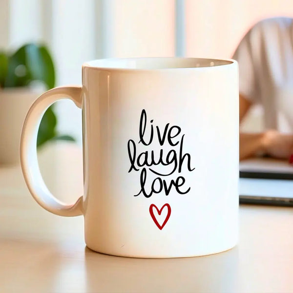 Live laugh and love