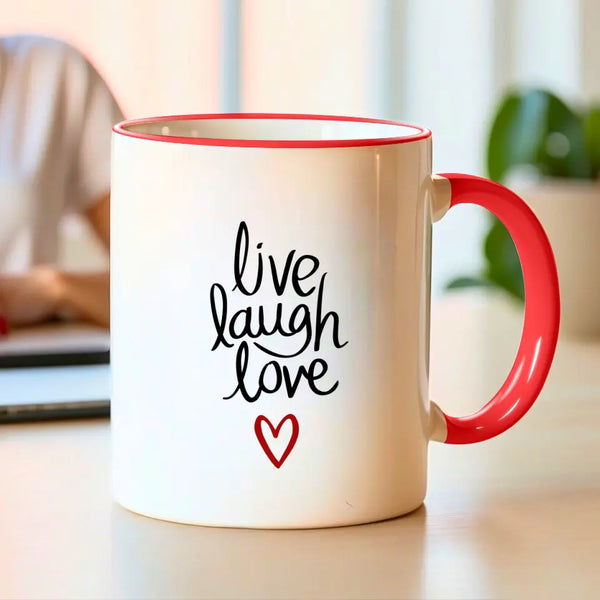 Live laugh and love